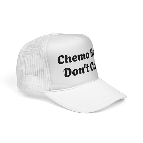Chemo Hair Don't Care Trucker Cap