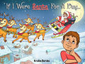 If I Were Santa For A Day...