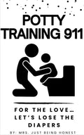 Potty Training 911- For the Love… Let’s Lose the Diapers