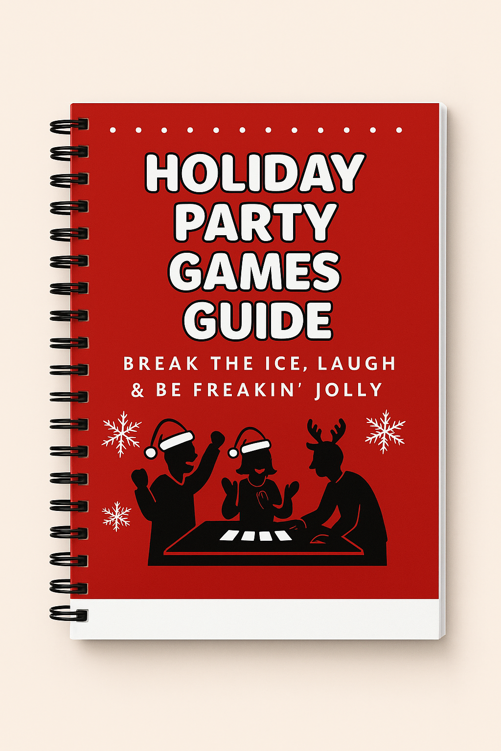 Holiday Party Games Guide- Break the Ice, Laugh & be Freakin’ Jolly
